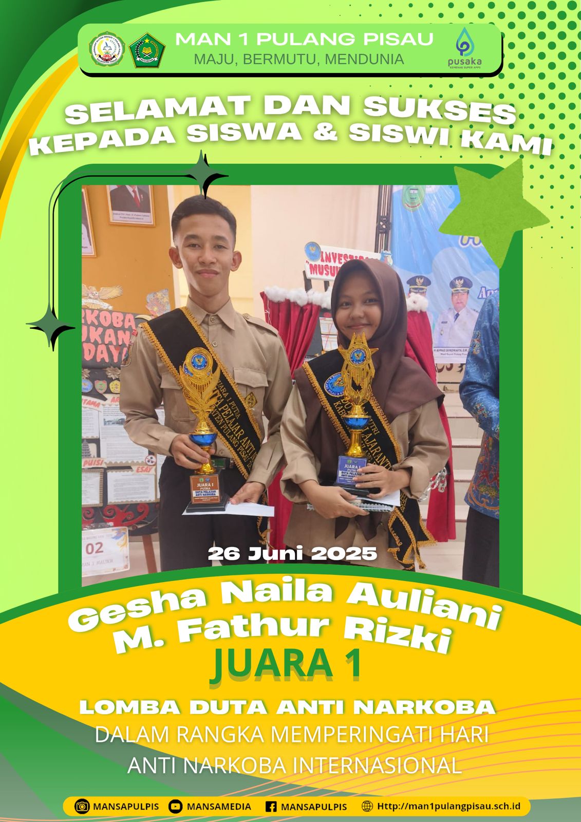 GESHA NAILA AULIANI DAN M. FATHURRIZQI BERHASIL MERAIH JUARA 1 LOMBA DUTA ANTI NARKOTIKA 2025